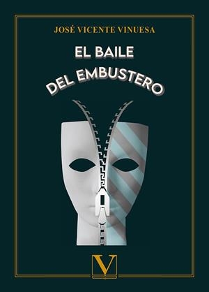 BAILE DEL EMBUSTERO, EL | 9788413377506 | VINUESA, JOSÉ VICENTE