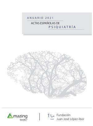 ACTAS ESPAÑOLAS DE PSIQUIATRÍA (ANUARIO 2021) | 9788417403812 | VARIOS AUTORES