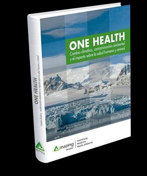 ONE HEALTH | 9788417403515 | MAYOR ZARAGOZA, FEDERICO / FARIÑAS GUERRERO, FERNANDO / VEGA GARCÍA, SANTIAGO