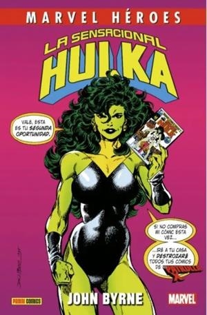 MARVEL HÉROES. LA SENSACIONAL HULKA DE JOHN BYRNE | 9788411014915 | BYRNE, JOHN