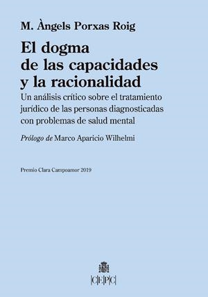 DOGMA DE LAS CAPACIDADES Y LA RACIONALIDAD, EL | 9788425919145 | PORXAS ROIG, Mª ÀNGELS
