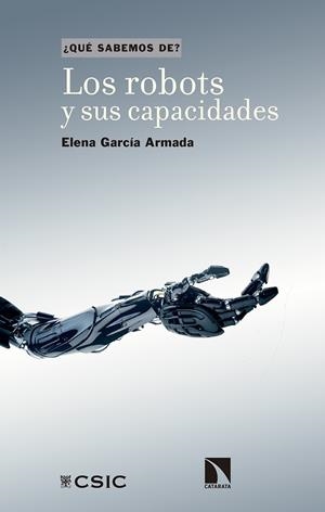 ROBOTS Y SUS CAPACIDADES, LOS | 9788400109417 | GARCÍA ARMADA, ELENA
