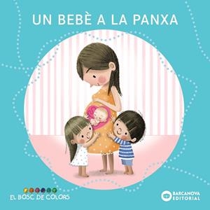 BEBÈ A LA PANXA, UN | 9788448957988 | BALDÓ, ESTEL / GIL, ROSA / SOLIVA, MARIA