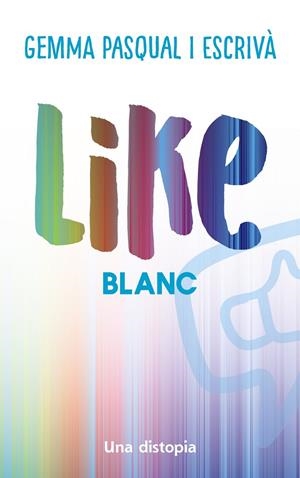 LIKE 02. BLANC | 9788448951740 | PASQUAL ESCRIVÀ, GEMMA