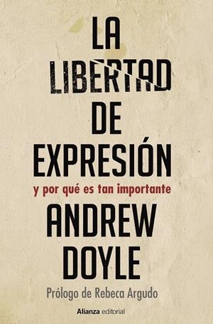 LIBERTAD DE EXPRESIÓN, LA | 9788413627403 | DOYLE, ANDREW