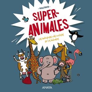 SUPERANIMALES | 9788469890769 | HALFBOB