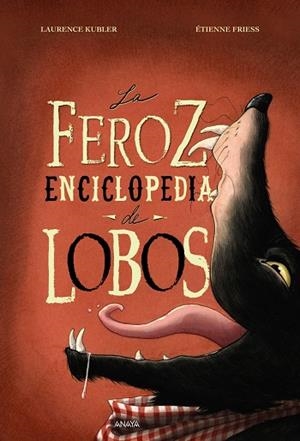 FEROZ ENCICLOPEDIA DE LOBOS, LA | 9788469891292 | KUBLER, LAURENCE