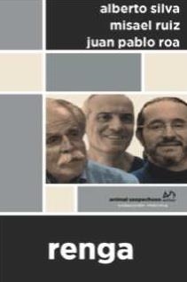 RENGA | 9788412278651 | RUIZ, SILVA / ROA, JUAN PABLO / RUIZ, MISAEL