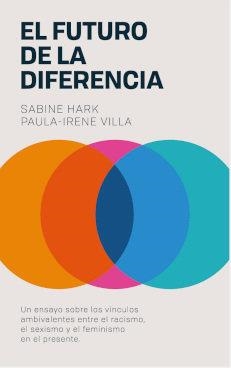FUTURO DE LA DIFERENCIA, EL | 9789566152002 | HARK, SABINE / VILLA, PAULA-IRENE