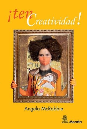 TEN CREATIVIDAD! | 9788418381843 | MCROBBIE, ANGELA