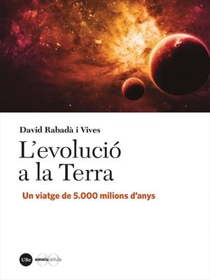 EVOLUCIÓ DE LA TERRA, L' | 9788491687092 | RABADÀ I VIVES, DAVID