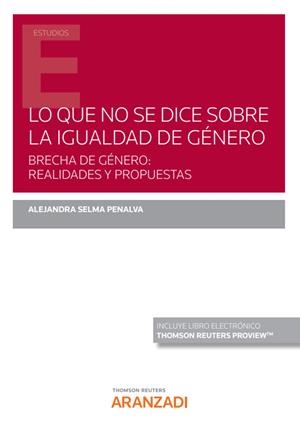 LO QUE NO SE DICE SOBRE LA IGUALDAD DE GENERO | 9788413463247 | SELMA PENALVA, ALEJANDRA