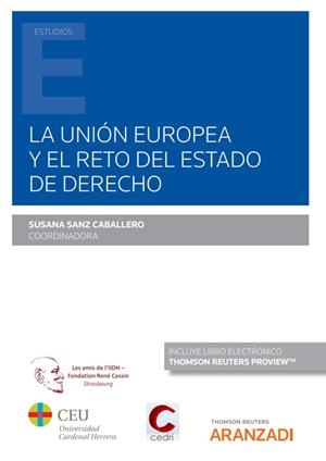 UNION EUROPEA Y EL RETO DEL ESTADO DE DERECHO, LA | 9788413900292 | SANZ CABALLERO, SUSANA