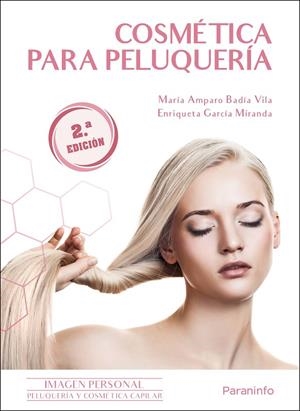 COSMETICA PARA PELUQUERIA CFM | 9788413661650 | BADIA VILA, MARIA AMPARO/GARCIA MIRANDA, ENRIQUETA