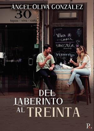 DEL LABERINTO AL TREINTA | 9788418926532 | OLIVA GONZÁLEZ, ÁNGEL
