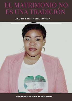 MADRES ESTUPENDAS | 9788418804359 | NKAMA MEDJA, SINFOROSA HILARIA