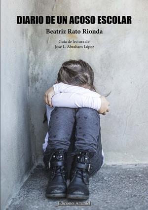 DIARIO DE UN ACOSO ESCOLAR | 9788412161380 | RATO RIONDA, BEATRIZ