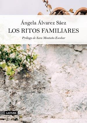 RITOS FAMILIARES, LOS | 9788412436396 | ÁLVAREZ SÁEZ, ÁNGELA