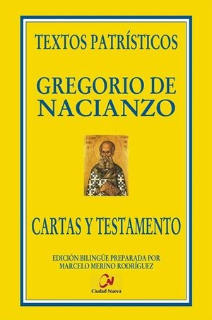 CARTAS Y TESTAMENTO | 9788497155182 | NACIANCENO, GREGORIO