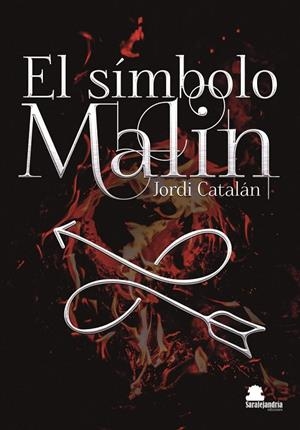 SÍMBOLO MALIN, EL | 9788419104076 | CATALÁN, JORDI