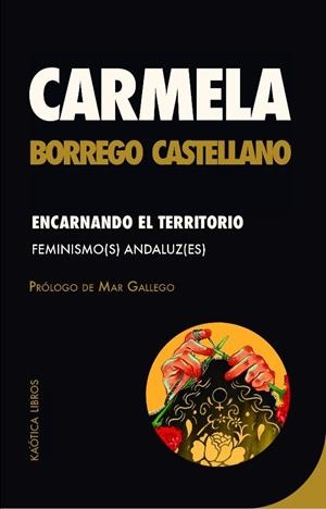 ENCARNANDO EL TERRITORIO | 9788412405552 | BORREGO CASTELLANO, CARMELA