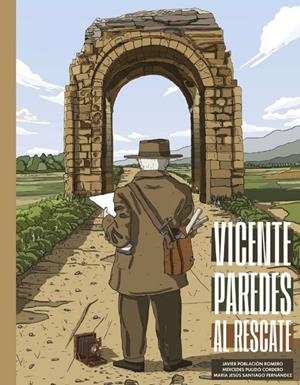 VICENTE PAREDES AL RESCATE. | 9788498525861 | PULIDO CORDERO, MERCEDES
