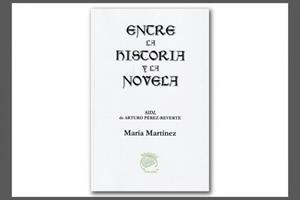 ENTRE LA HISTORIA Y LA NOVELA | 9788412472769 | MARTINEZ MARTINEZ, MARIA