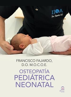 OSTEOPATÍA PEDIÁTRICA NEONATAL | 9788498275629 | FAJARDO RUIZ, FRANCISCO