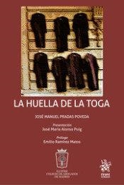 HUELLA DE LA TOGA, LA | 9788411137089 | PRADAS POVEDA, JOSE MANUEL
