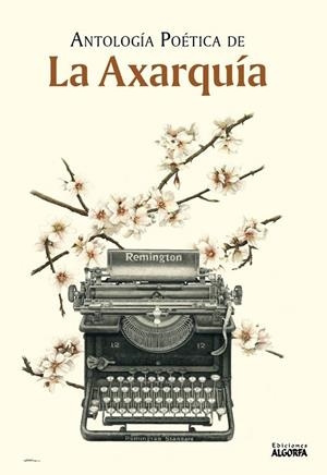 ANTOLOGIA POETICA DE LA AXARQUIA | 9788412483215 | VARIOS AUTORES