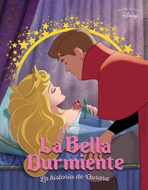 BELLA DURMIENTE, LA (MIS CLÁSICOS DISNEY) | 9788418039362 | DISNEY