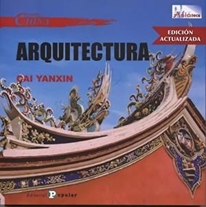 ARQUITECTURA | 9788478847198 | YANXIN, CAI