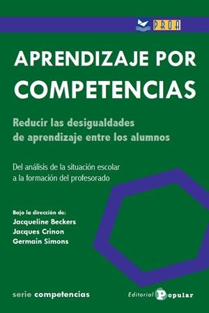 APRENDIZAJE POR COMPETENCIAS | 9788478845989 | BECKERS, JACQUELINE/CRINON, JACQUES/SIMONS, GERMAIN