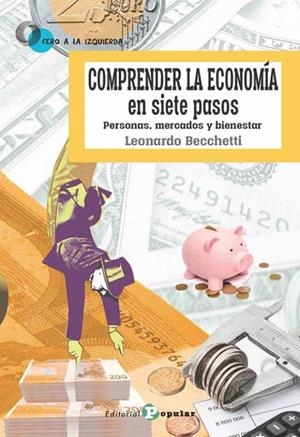 COMPRENDER LA ECONOMIA EN SIETE PASOS | 9788478847280 | BECCHETTI, LEONARDO