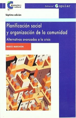 PLANIFICACIÓN SOCIAL Y ORGANIZACIÓN DE LA COMUNIDAD | 9788486524357 | MARCHIONI, MARCO