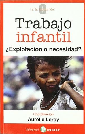 TRABAJO INFANTIL | 9788478844722 | LEORY, AURELIE