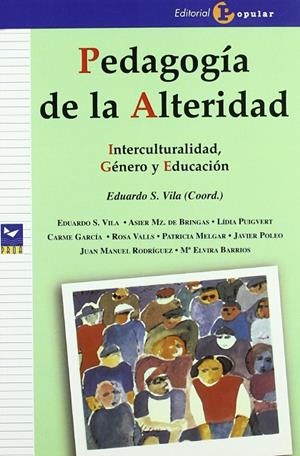 PEDAGOGÍA DE LA ALTERIDAD | 9788478843756 | VARIOS AUTORES