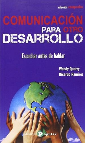 COMUNICACIÓN PARA ORTO DESARROLLO | 9788478846153 | QUARRY, WENDY