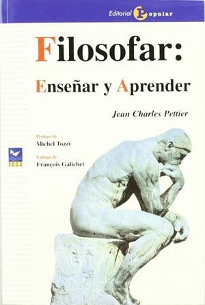FILOSOFAR: ENSEÑAR Y APRENDER | 9788478843558 | PETTIER, JEAN CHARLES