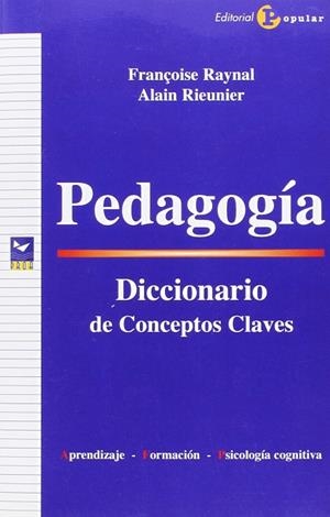 PEDAGOGÍA | 9788478844777 | RAYNAL, FRANÇOISE / RIEUNIER, ALAIN