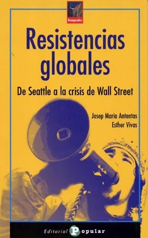 RESISTENCIAS GLOBALES | 9788478844593 | ANTENTAS, J. M. / VIVAS, ESTHER