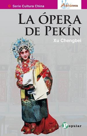 OPERA DE PEKIN, LA | 9788478845644