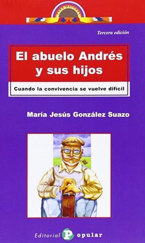 ABUELO ANDRÉS Y SUS HIJOS, EL | 9788478841332 | GONZÁLEZ SUAZO, MARÍA JESÚS