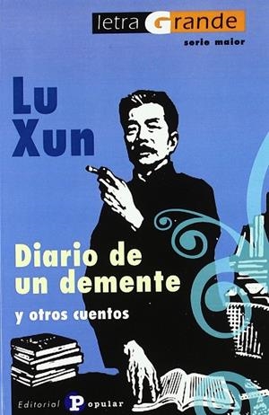 DIARIO DE UN DEMENTE | 9788478844005 | XUN, LU
