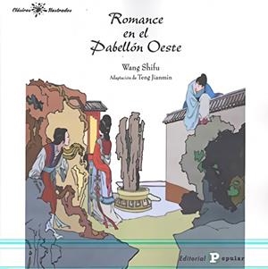 ROMANCE EN EL PABELLÓN OESTE | 9788478847341 | SHIFU, WANG