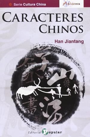 CARACTERES CHINOS | 9788478845583 | JIANTANG, HAN
