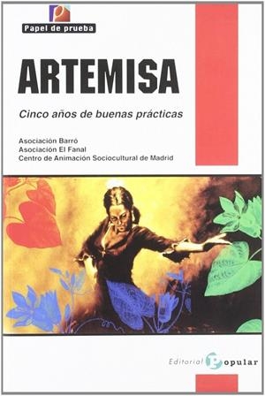 ARTEMISA | 9788478845125 | ASOCIACIÓN BARRÓ/ASOCIACIÓN EL FANAL/CENTRO DE ANIMACIÓN SOCIOCULTURAL DE MADRID