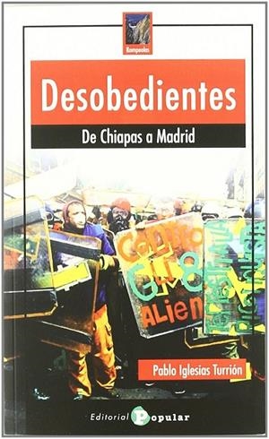 DESOBEDIENTES | 9788478845132 | IGLESIAS TURRIÓN, PABLO