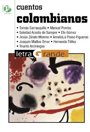 CUENTOS COLOMBIANOS | 9788478844357 | VARIOS AUTORES