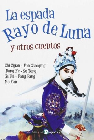 ESPADA RAYO DE LUNA Y OTROS CUENTOS, LA | 9788478846344 | AA.VV.
